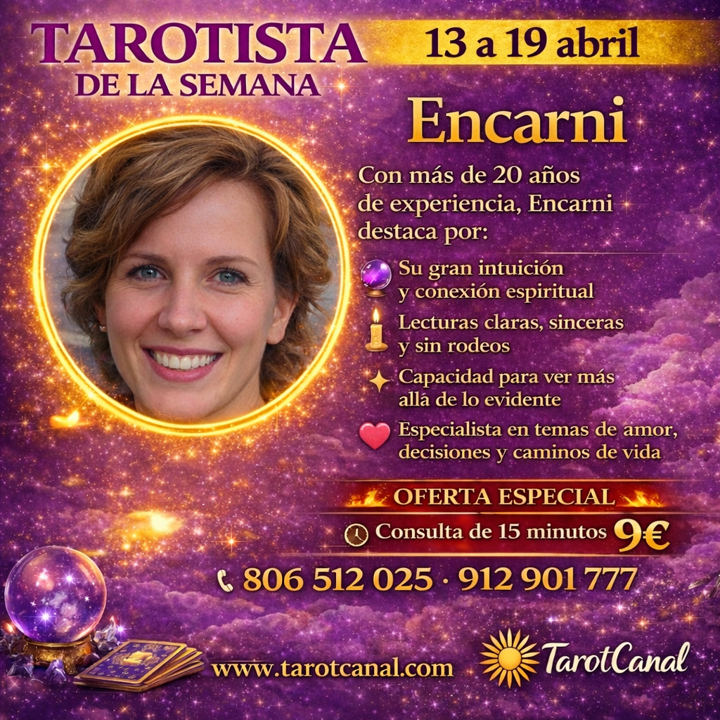 13 abr Tarotista dela semana Encarni